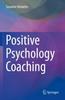 Книга Positive Psychology Coaching