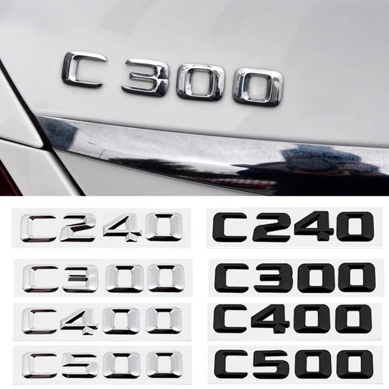 Car Tail Letter Emblem Stickers Rear Trunk Badge for Mercedes Benz C Class C240 C250 C260 C280 C300 C320 C350 C400 C500 CG1