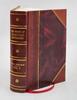 The Works of Jonathan Edwards Volume 1 1842 [Leather Bound] by Tryon Edwards