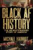 The Black AF History : The Un-Whitewashed Story of America Book