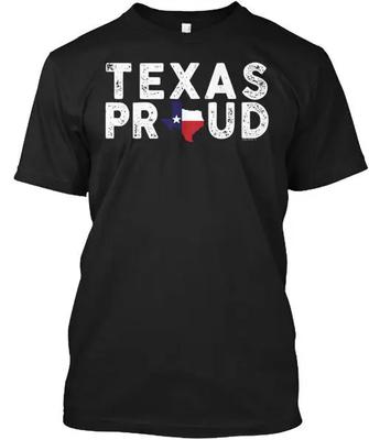 Texas Proud Country Proud TShirt Size S To 5xl
