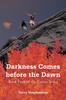 Книга Darkness Comes Before the Dawn : Book Four of the Karina Series