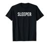 Sleeper T-shirt