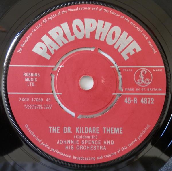 7inch Record JOHNNIE SPENCE & HIS ORCHESTRA - Dr. Kildare Theme / Midnight Theme 45R4872 Parlophone 1962 UK Soundtracks & Musicals Used