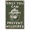 Smokey Bear Sign The the Forest SMOKEY BEAR THE Vintage Look Prevent SIGN Tin