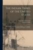 Книга The Indian Tribes of the United States : Their History, Antiquities, Customs, Religion, Arts, Language, Traditions, Oral Legends, and Myths.; V.2