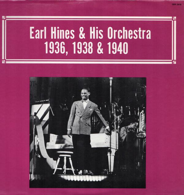 Виниловая пластинка EARL HINES & HIS ORCHESTRA - 1936, 1938 & 1940 QSR2418 ALAMAC US Jazz Б/у