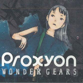 CD PROXYON - Wonder Gears TRM024 TROLLMUSIC Япония Японский Поп/Рок Б/У