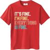 New Arrived For Her Oneck Tshirt Oversized Teeshirt Its Fine Im Fine Everything Is Fine Basic Unisex Teeshirt Cheap Tshirt