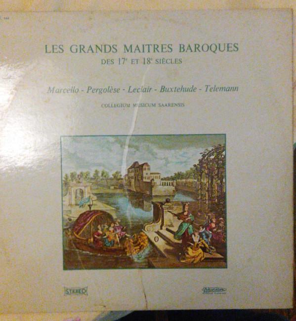 Виниловая пластинка COLLEGIUM MUSICUM SAARENSIS Les Grands Maitres Baroques Des 17e 30RC644 Musidisc France Классика Б/у
