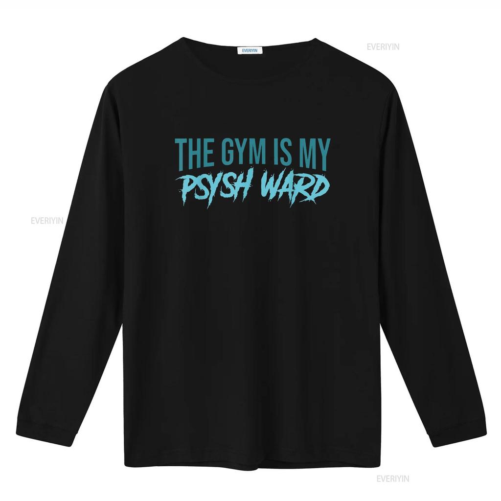 The Gym is my Ward Funny Cute Psych Joke Fitness workout T Shirt vintage Washed fashion Casual homme Stretched Soft streetwear