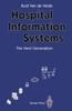 The Hospital Information Systems - The Next Generation Book