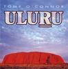 CD TONY O'CONNOR - Uluru [CD] 307205 Studio Horizon 1992 Australia Dance & Electronica Used