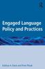 The Engaged Language Policy and Practices Book