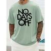 Яркая футболка с надписью NO DAYS OFF - круглый вырез, слегка эластичный полиэстер, узорчатый принт с буквами алфавита, классический крой, летняя повседневная одежда для взрослых мужчин
