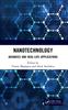 The Nanotechnology : Advances and Real-Life Applications Book