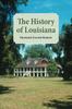 Книга History of Louisiana, The