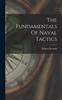 Книга The Fundamentals Of Naval Tactics