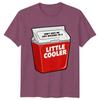 Funny Dont Hate Me Just Because Im A Little Cooler TShirt Novelty Unisex Unisex Tee