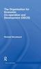 Книга The Organisation for Economic Co-operation and Development (OECD)