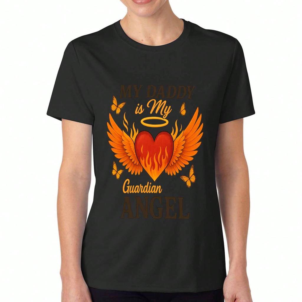 My Daddy Is My Guardian Angel Women's T Shirt, Pure Cotton Premium Print, Durable, Casual Fashion, Heart Wings Butterflies Graphic Tee, Comfortable An