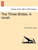 Книга The Three Brides. a Novel.