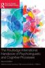 The The Routledge International Handbook of Psycholinguistic and Cognitive Processes Book