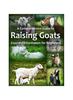 Книга A Comprehensive Guide To Raising Goats : Essential Information for Beginners