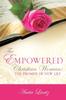 Книга The Empowered Christian Woman : The Promise of New Life