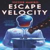 Escape Velocity by Victor Manibo Paperback Book 9781645660934