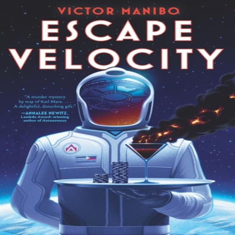 Escape Velocity by Victor Manibo Paperback Book 9781645660934