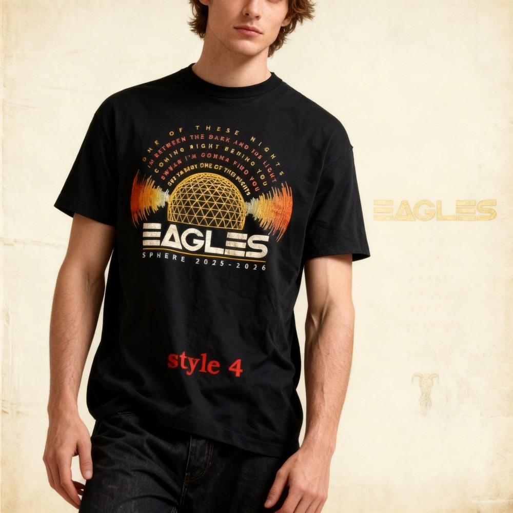 Eagles Sphere 2025 2026 Tour Dates One Of These Nights T TShirtTshirt Unisex T-Shirt