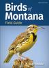 Книга Birds of Montana Field Guide