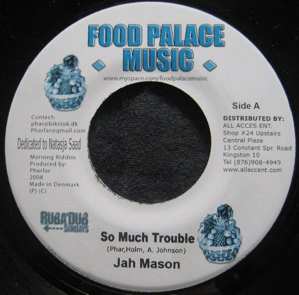 7-дюймовая пластинка JAH MASON / CORNSTICK - So Much Trouble / Corruption NONE Food Palace Mus 2008 Дания Регги, Ска и Даб Б/У