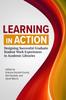 Книга Learning In Action : Designing Successful Graduate Student Work Experiences In Academic Libraries