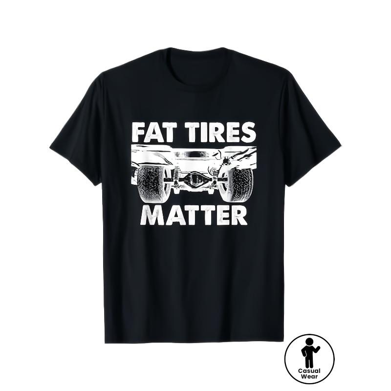 European Sizes 1pc Tires Matter Drag Street Racing Graphic T-Shirt,Crew Neck, Slight Stretch, All-Season