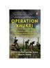 Книга Operation Khukri : The True Story Behind the Indian Army's Most Successful Mission As Part of the United Nations