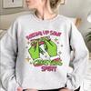 Christmas Spirit Roll Up Some Grinch Fun Sweatshirt Round Neck Printed Full Sleeve Women's Fashion