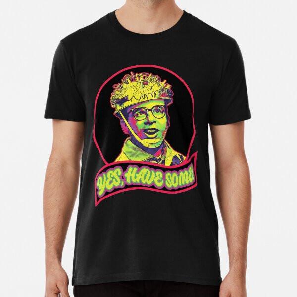 Yes, Have Some! Premium T-Shirt S To 5XL Made In the AU/USA T-Shirt