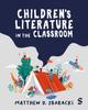 The Children???s Literature In the Classroom Book