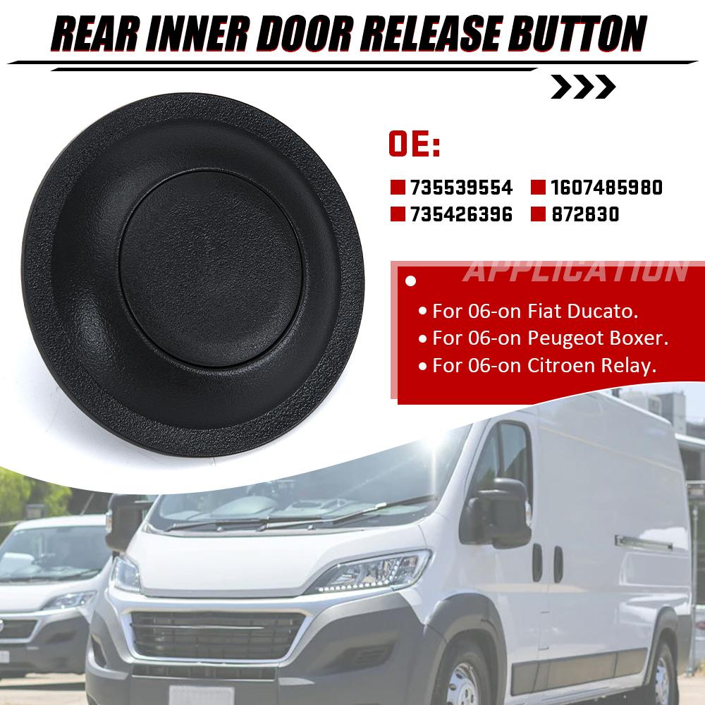 Release Rear Door Button Inner For Fiat Ducato Mk3 Peugeot Boxer Citroen Relay 0621 735539554 1607485980 735426396
