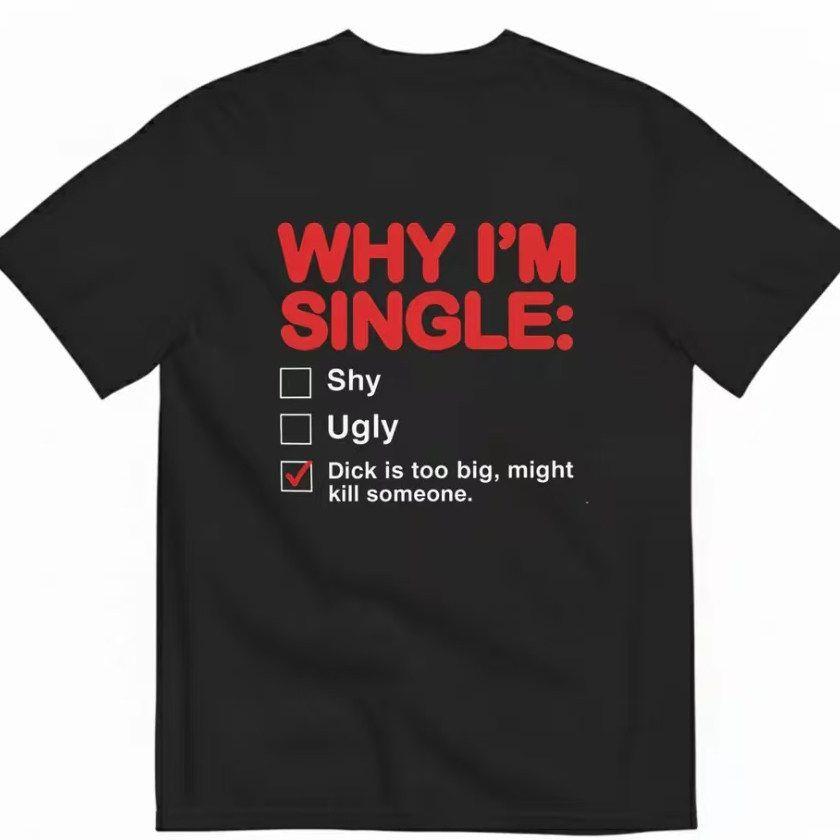 Unisex Funny Why Im Single Checklist Graphic T Shirt Summer Casual Short Sleeve Crew Neck Tees Humorous Cotton Tops Clothing