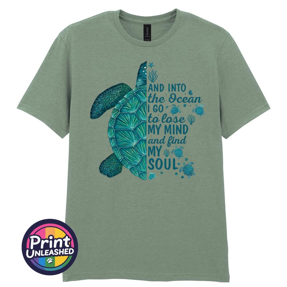 Sea Turtle Ocean Lover T Shirt And Into The Ocean I Go Find My Soul Tee Gift