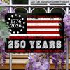 Плоский 2D, 1 шт. Алюминиевый знак "1776-2026 250 лет" Винтажный американский флаг, 12"×8" - Патриотический стиль с потертостями, Настенное декоративное панно к 250-летию США