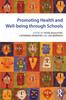 Книга Promoting Health and Wellbeing Through Schools