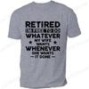 Men's Funny Retirement T-shirt Clothing Gift for Husband Retired Hubby Funny Gift Christmas Birthday Tee Shirt Clothing