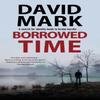 Borrowed Time by David Mark Hardback Book 9780727889959
