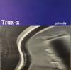 12-дюймовая пластинка TRAX-X - Phunky REL982101 Перезагрузка Records 1998 Бельгия Танцевальная и электронная Б/У