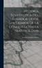 Книга Historia Eclesiastica Del Ecuador Desde Los Tiempos De La Conquista Hasta Nuestros Dias