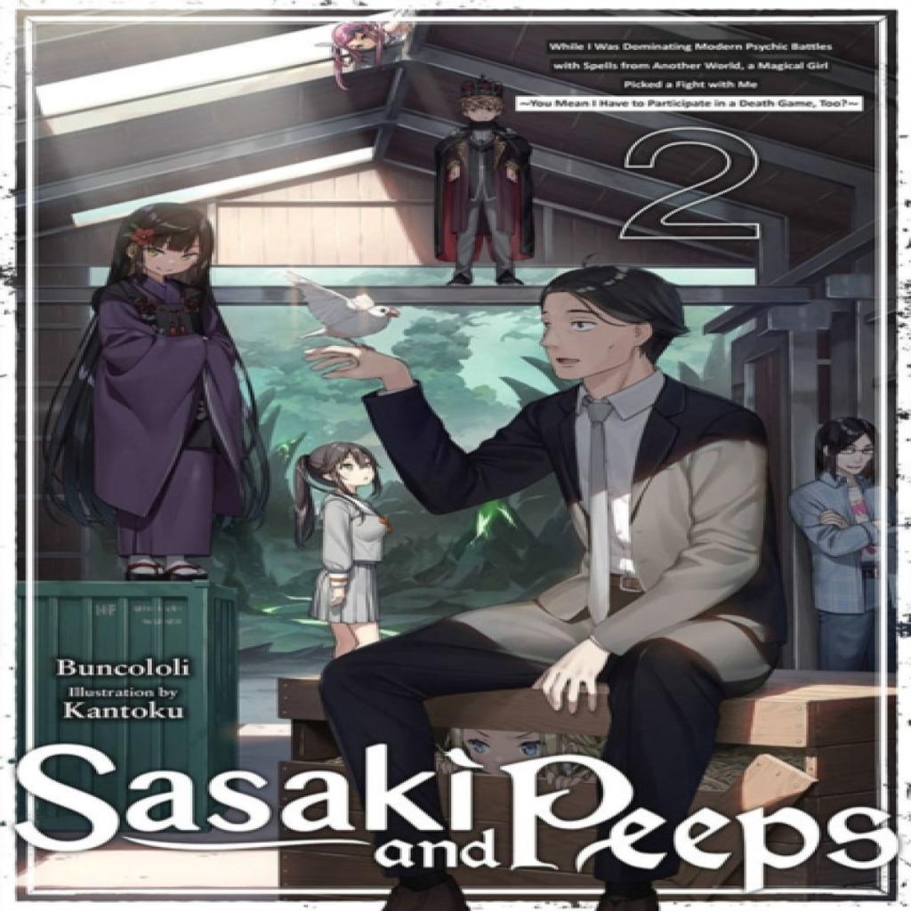Sasaki and Peeps Vol. 2 light novel by Kantoku Kantoku Paperback Book 9781975343545